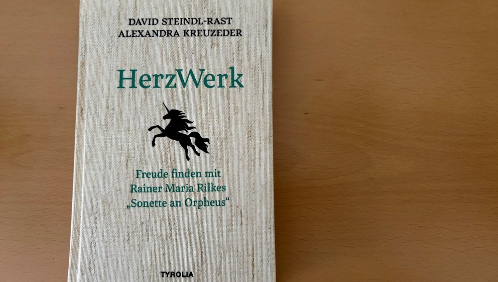 Buch 'HerzWerk' von David Steindl-Rast und Alexandra Kreuzeder